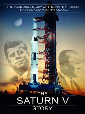 The Saturn V Story's poster