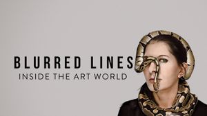 Blurred Lines: Inside the Art World's poster