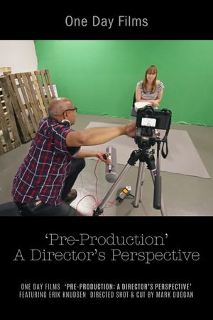 Pre-Production: A Director's Perspective's poster