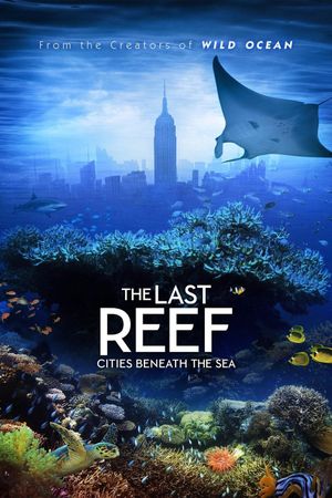 The Last Reef: Cities Beneath the Sea's poster