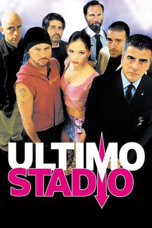 Ultimo stadio's poster