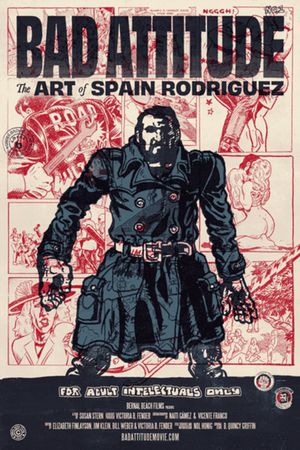 Bad Attitude: The Art of Spain Rodriguez's poster