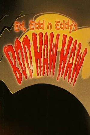 Ed, Edd n Eddy's Boo Haw Haw's poster