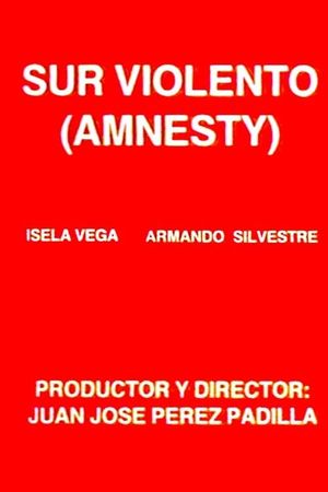 Sur violento's poster