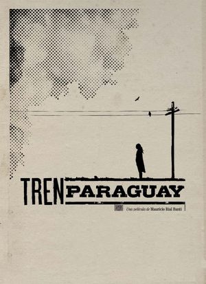 Tren Paraguay's poster