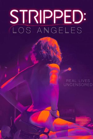 Stripped: Los Angeles's poster