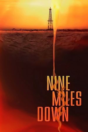 9 Miles Down's poster
