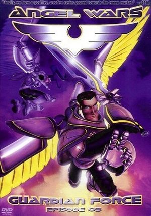 Angel Wars: Guardian Force - Episode 3: Grace And Glory's poster