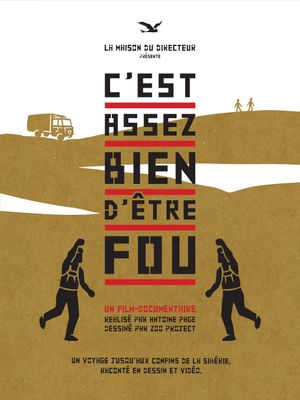 C'est assez bien d'être fou's poster