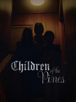 Children of the Pines's poster