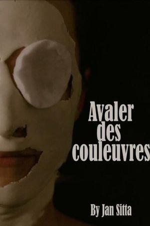 Avaler des couleuvres's poster