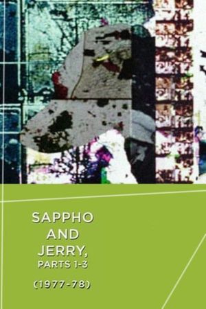 Sappho and Jerry (Parts I - III)'s poster