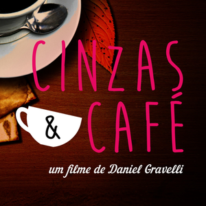 Cinzas e Café's poster