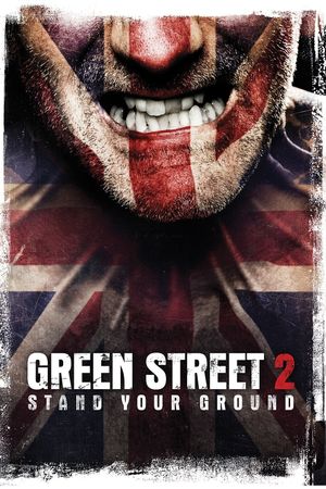 Green Street Hooligans 2's poster
