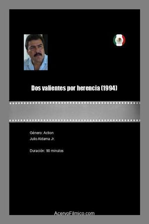Dos valientes por herencia's poster