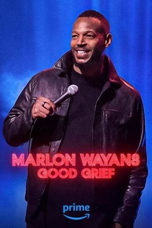 Marlon Wayans: Good Grief's poster