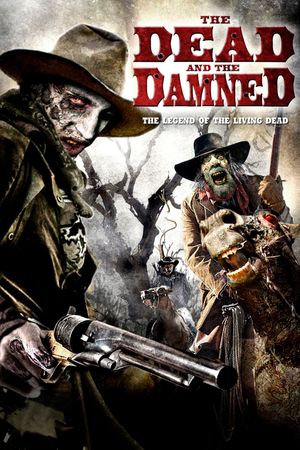 The Dead and the Damned's poster