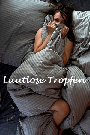Lautlose Tropfen's poster