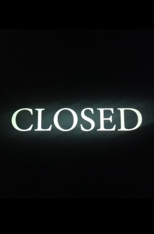 Closed's poster