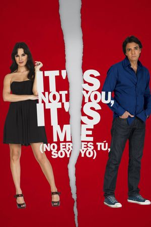It's Not You, It's Me's poster