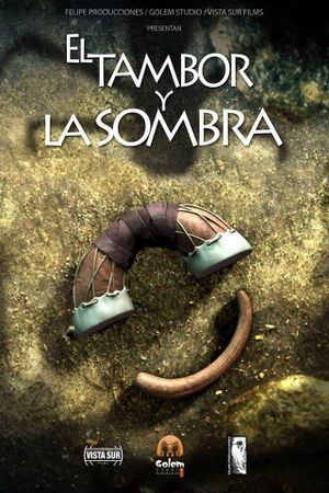 El tambor y la Sombra's poster