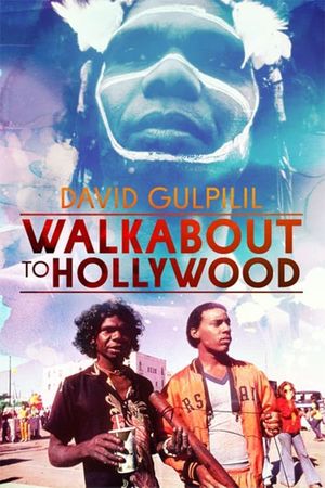 Walkabout to Hollywood's poster