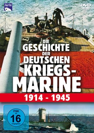 History of the German Navy 1914-1945's poster