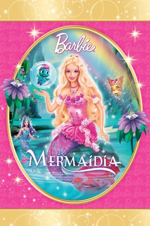 Barbie Fairytopia: Mermaidia's poster
