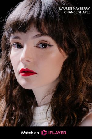 Lauren Mayberry: I Change Shapes's poster