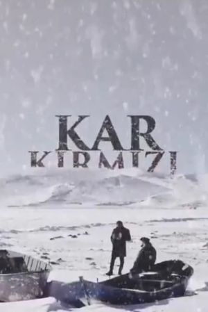 Kar Kirmizi's poster