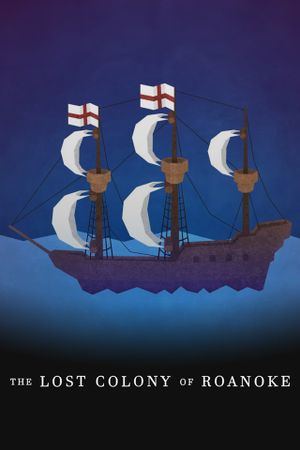 The Lost Colony of Roanoke's poster