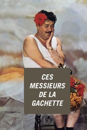Ces messieurs de la gâchette's poster