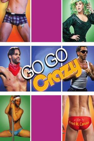Go Go Crazy's poster