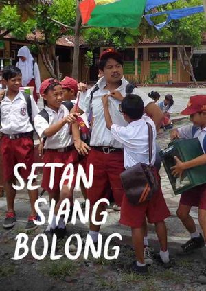 Setan Siang Bolong's poster