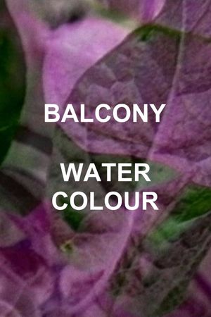 Balcony Water Colour's poster