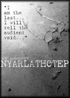 Nyarlathotep's poster