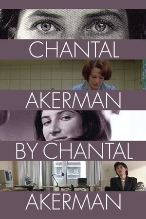 Chantal Akerman by Chantal Akerman's poster image