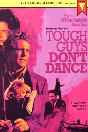 Tough Guys Don't Dance's poster