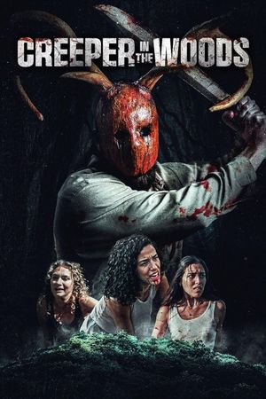 Creeper in the Woods's poster