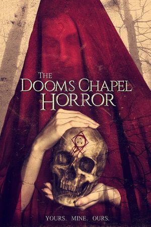 The Dooms Chapel Horror's poster