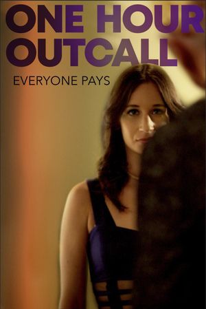 One Hour Outcall's poster