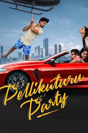 Pellikuturu Party's poster