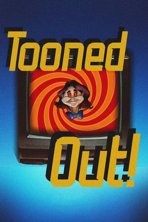 Tooned Out!'s poster