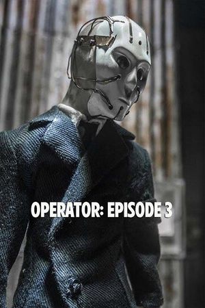 Operator: Episode 3's poster