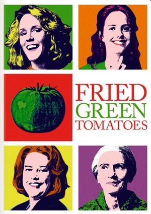 Fried Green Tomatoes's poster