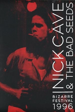 Nick Cave & The Bad Seeds: Bizarre Festival 1996's poster