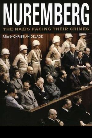 Nuremberg: The Nazis Facing Their Crimes's poster
