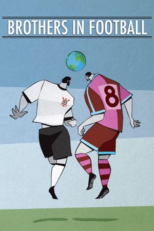 Brothers in Football's poster