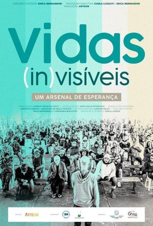 Vidas (in)visíveis – um arsenal de esperança's poster