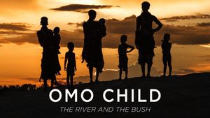 Omo Child: The River and the Bush's poster